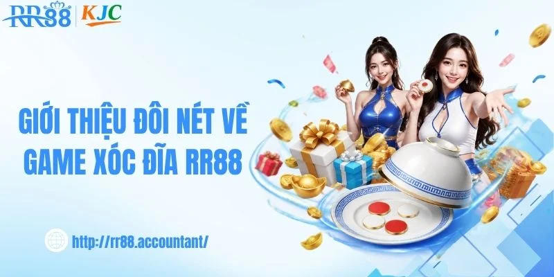 Giới thiệu đôi nét về game xóc đĩa RR88