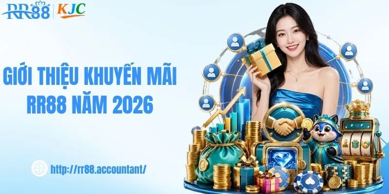 Giới thiệu khuyến mãi RR88 năm 2026