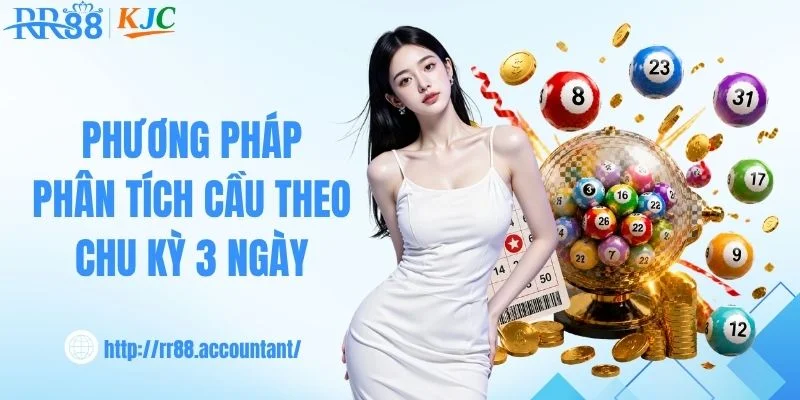 Phương pháp phân tích cầu theo chu kỳ 3 ngày
