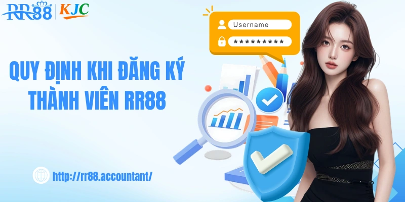 Quy định khi đăng ký thành viên RR88